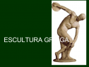 Escultura griega | Recurso educativo 61892