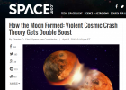 How the Moon Formed: Violent Cosmic Crash Theory Gets Double Boost | Recurso educativo 745760