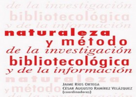 Naturaleza y método de la investigación bibliotecológica y de la | Recurso educativo 761931