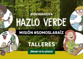 Hazlo Verde. Misión#SomosLaRaíz | Recurso educativo 771542
