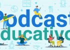 El Podcast como herramienta educativa | Recurso educativo 779597