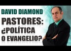 DAVID DIAMOND - PASTORES POLITIQUEROS | Recurso educativo 790123