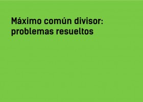 Máximo Común Divisor |Problemas resueltos - yosoytuprofe | Recurso educativo 771774